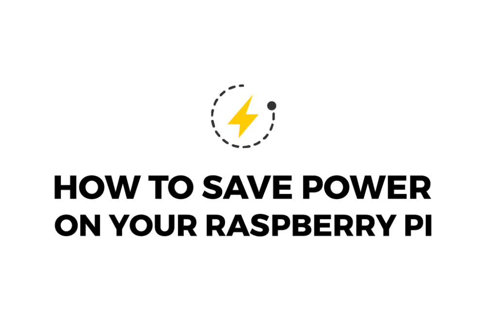 how-to-save-power-on-your-raspberry-pi-pi-supply