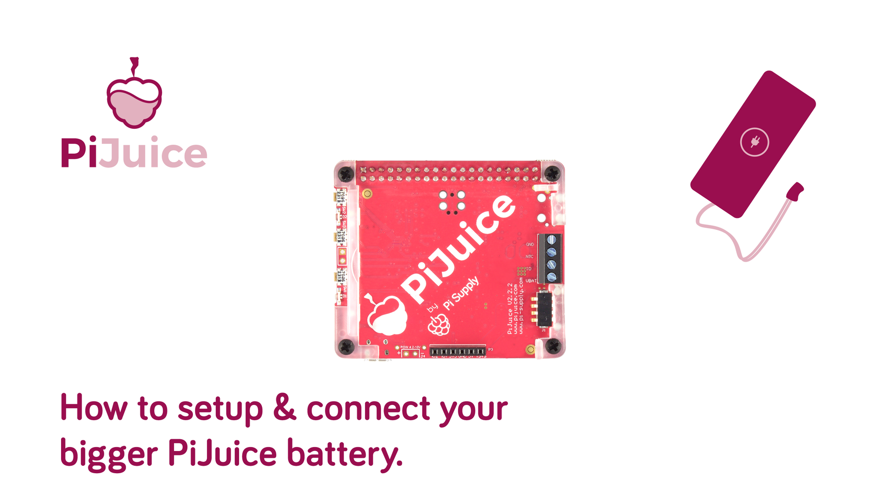 How to Setup & Connect your PiJuice battery