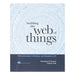 Web of Things Book