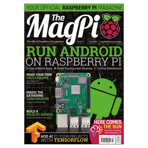 The MagPi Raspberry Pi Magazine - Issue 71 - July 2018